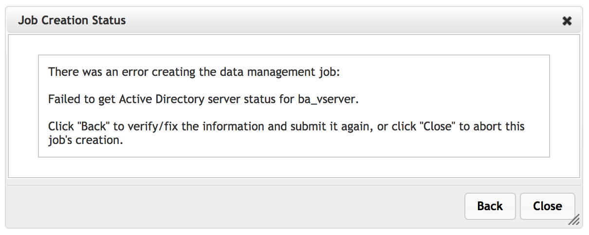 Job Creation Status pop-up with error message and back/abort buttons