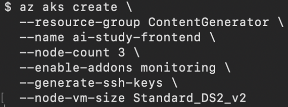 Third set of code lines: az aks create