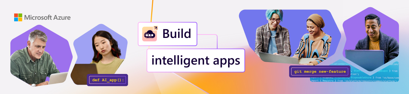 Build intelligent apps