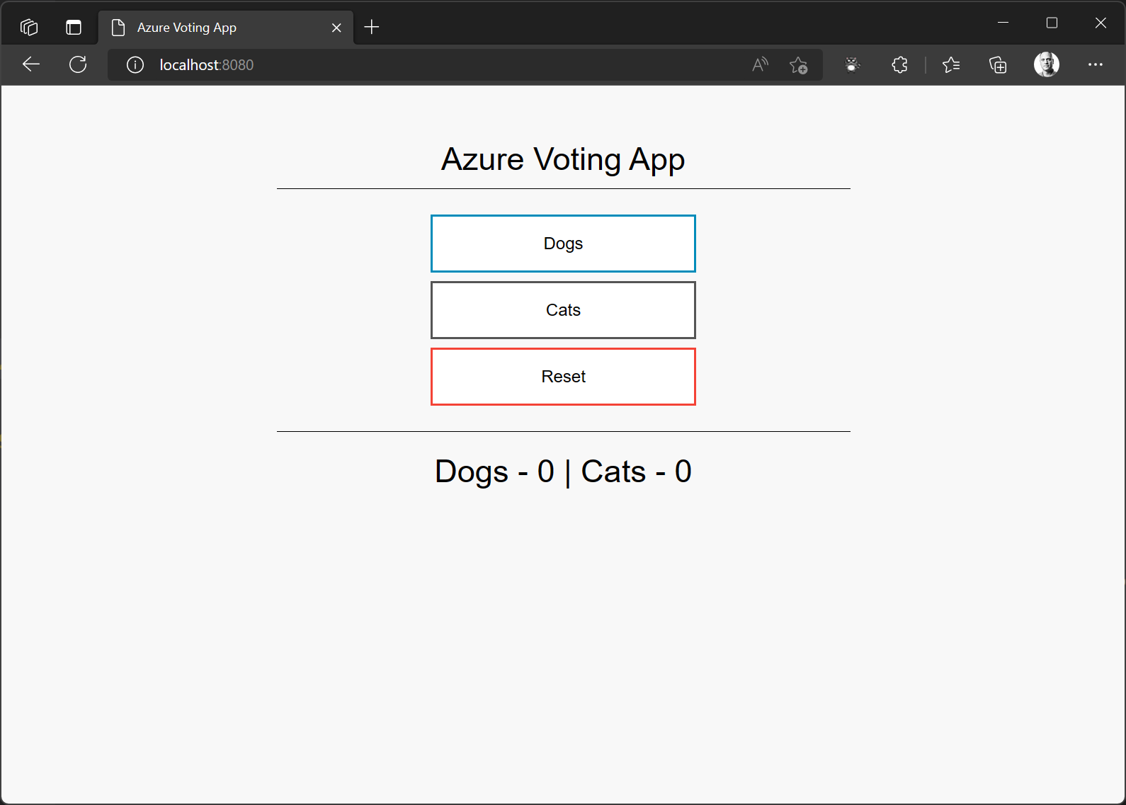 Azure voting website in a browser with three buttons, one for Dogs, one for Cats, and one for Reset.  The counter is Dogs - 0 and Cats - 0.