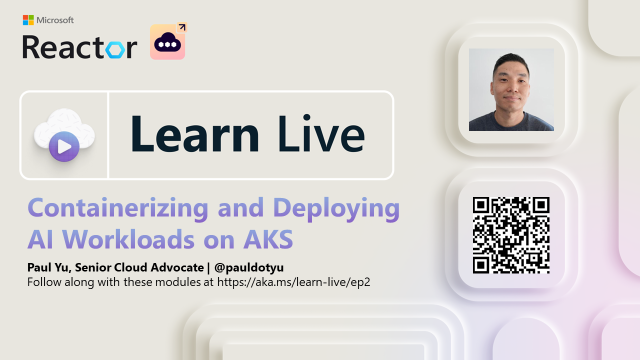 Thumbnail Image forContainerizing and Deploying AI Workloads on AKS